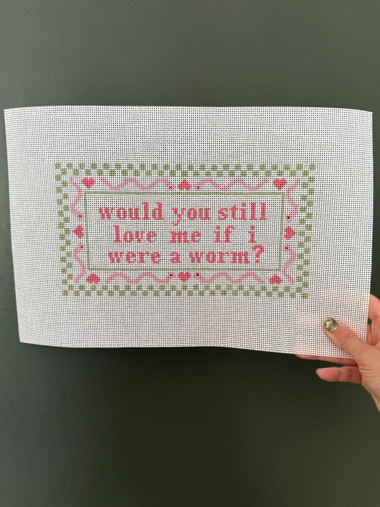 Would you love me if I were a Worm?