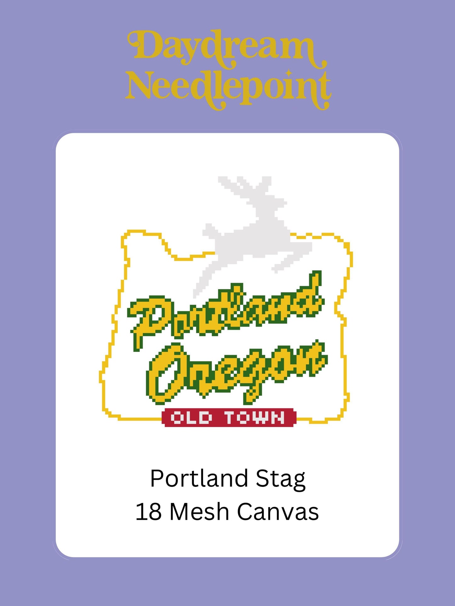 Portland Oregon Sign - Painted Needlepoint Canvas, White Stag, 18 Mesh
