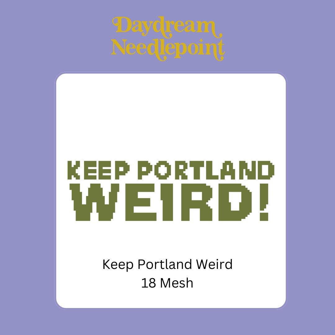 Keep Portland Weird Needlepoint Canvas: Hand-Painted Oregon Art