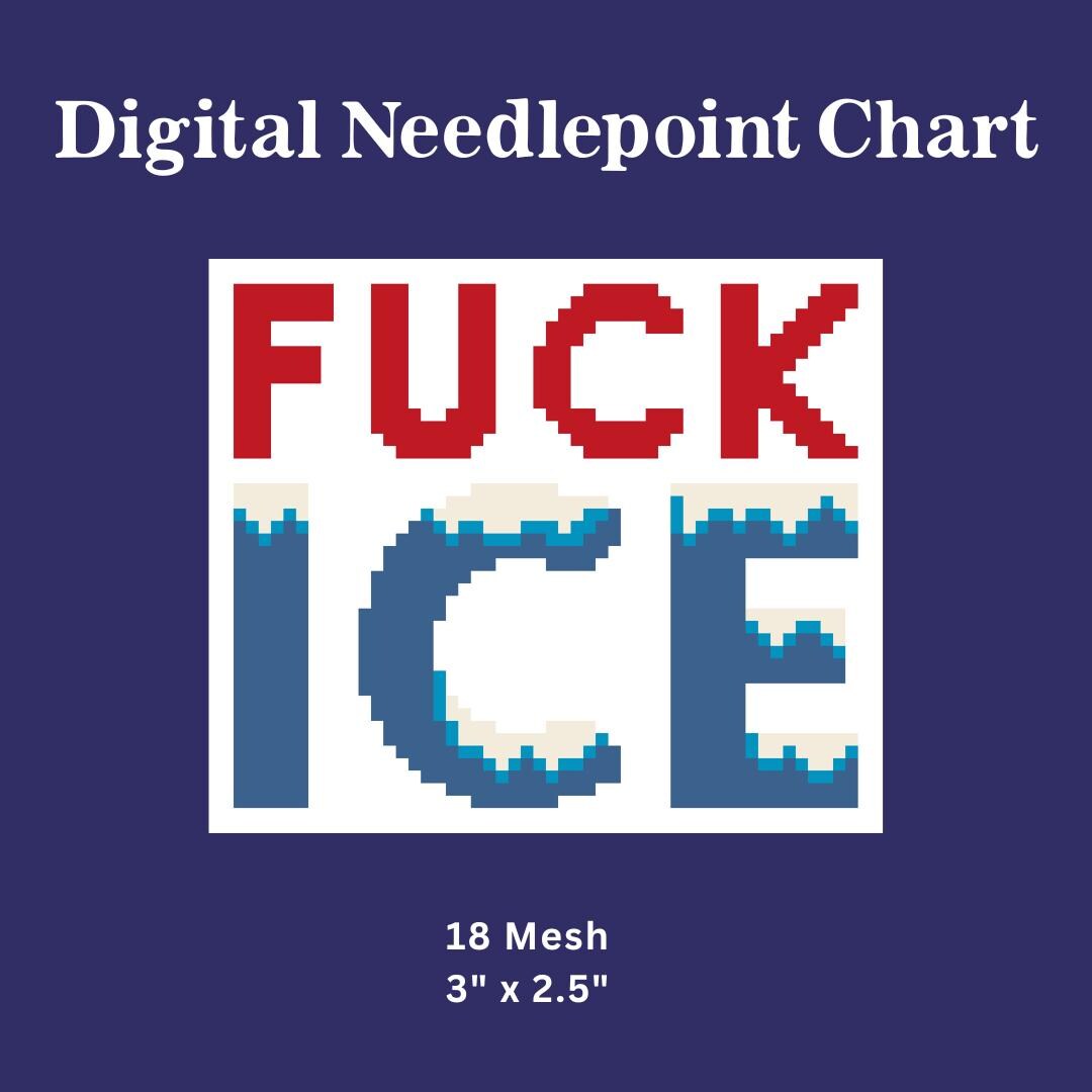 F*** Ice - Digital Needlepoint Chart (100% of Proceeds to MN Frontlines)